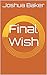 Final Wish