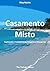 Casamento Misto: Explorando...