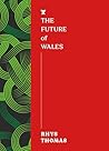 The Future of Wales (The FUTURES Series Book 4)