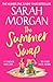 The Summer Swap by Sarah Morgan
