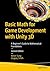 Basic Math for Game Development with Unity 3D: A Beginner's Guide to Mathematical Foundations