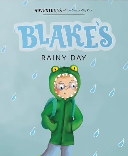 Blake's Rainy Day (Adventures of the Center City Kids)