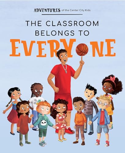 The Classroom Belongs to Everyone (Hardcover)