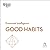 Good Habits (Hbr Emotional Intelligence)