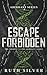 Escape Forbidden (Aberrant)