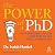 The Power of a PhD: How Any...