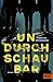 Undurchschaubar: Roman (German Edition)