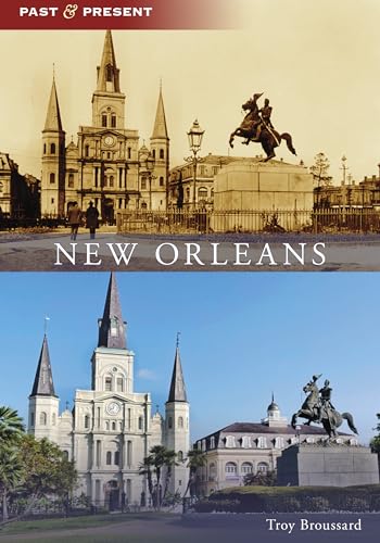 New Orleans (Past and Present)