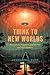 Think to New Worlds: The Cu...