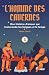 L'homme des Cavernes