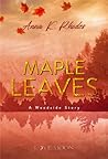 Maple Leaves: A W...