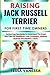 RAISING JACK RUSSELL TERRIE...