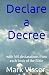 Declare a Decree: with 365 ...