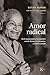 AMOR RADICAL (Spanish Edition)