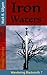 Iron Waters by Mark B. Gilgam