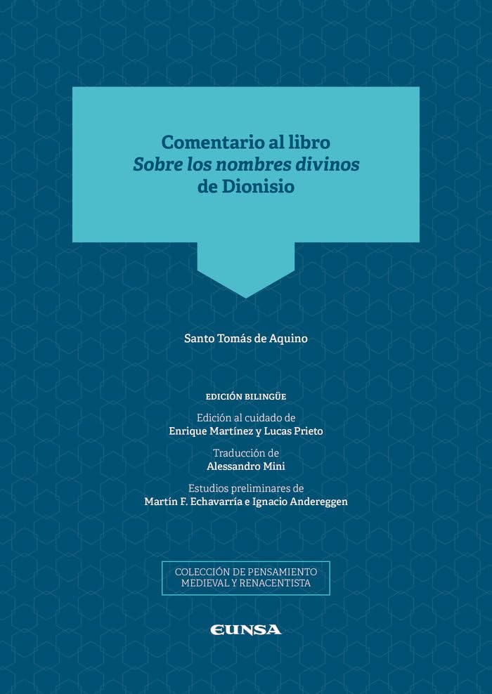 Comentario al libro Sobre los nombres divinos de Dionisio: Edición bilingüe (Paperback)