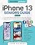 Iphone 13 Seniors Guide: A ...