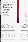 Weil sie Armenier...