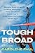 Tough Broad: From Boogie Boarding to Wing Walking—How Outdoor Adventure Improves Our Lives as We Age
