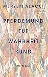 Pferdemund tut Wahrheit kund: Roman (Lenos Babel) (German Edition)