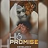 HIS PROMISE: Love...