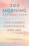 300 Morning Affir...