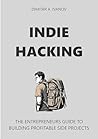 Indie Hacking: Th...