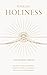Pursuing Holiness by The Gospel Forum