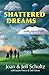 Shattered Dreams: Finding H...