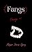 Fangs: A vampire romance short