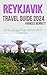 Reykjavik Travel Guide 2024...