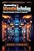 Succeeding In Information Technology: Tips and Strategies To Be An IT Superstar