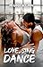 Love, Sing, Dance (Love, Sing, #2)