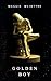 Golden Boy (High Queens of ...