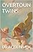 OVERTOUN TWINS