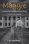 Maggie: Trapped i...