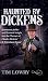 Haunted By Dickens by Tim Lowry