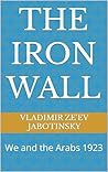 THE IRON WALL: We...