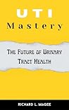 UTI Mastery:: The...