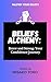Beliefs Alchemy:: A Practic...