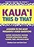 Kauai This and That