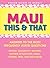 Maui This and That by LLC Mutual Publishing