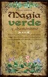 Magia Verde y Cha...