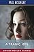 A Tragic Idyl (Esprios Classics)