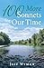 100 More Sonnets For Our Time
