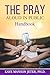 THE PRAY ALOUD IN PUBLIC HANDBOOK