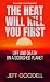The Heat Will Kill You First: Life and Death on a Scorched Planet (Thorndike Press Large Print Nonfiction)