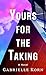 Yours for the Taking: A Novel (Thorndike Press Large Print High Octane)