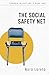 The Social Safety Net: Canada in Decline Book One