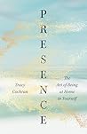 Presence: The Art...